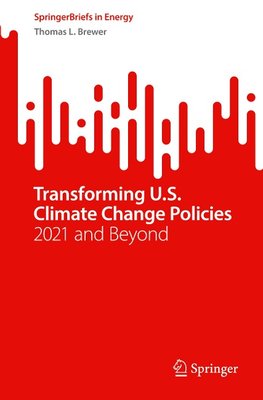 Transforming U.S. Climate Change Policies