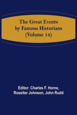 The Great Events by Famous Historians (Volume 14)