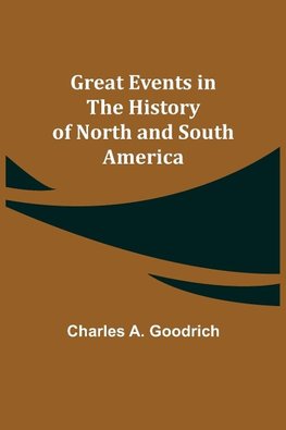 Great Events in the History of North and South America