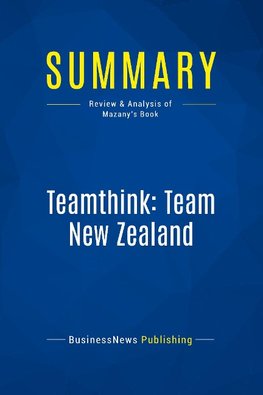 Summary: Teamthink: Team New Zealand