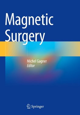 Magnetic Surgery