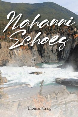 Nahanni Echoes