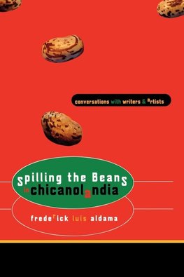 Spilling the Beans in Chicanolandia