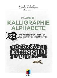 Praxisbuch Kalligraphie Alphabete