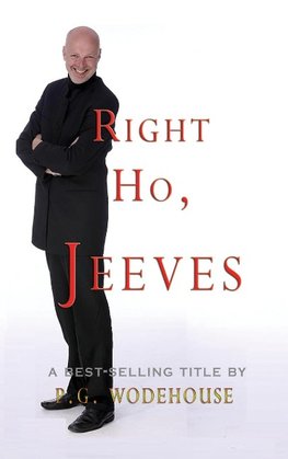 Right Ho, Jeeves