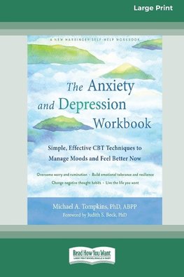 The Anxiety and Depression Workbook