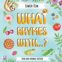 What Rhymes With...? Food and Animal Edition