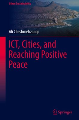 ICT, Cities, and Reaching Positive Peace