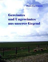 Gereimtes und Ungereimtes aus unserer Gegend