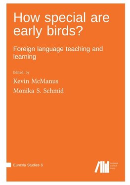 How special are early birds? Foreign language teaching and learning