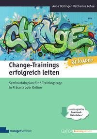 Change-Trainings erfolgreich leiten - Reloaded