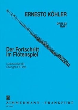 Der Fortschritt im Flötenspiel op. 33 Bd. 1