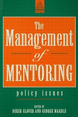 Glover, D: Management of Mentoring