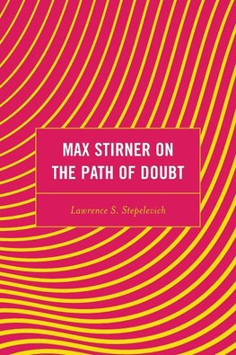 Max Stirner on the Path of Doubt