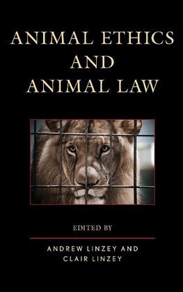 Animal Ethics and Animal Law