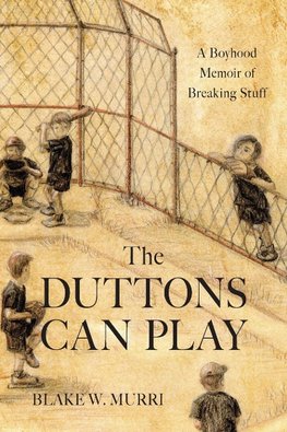 The Duttons Can Play