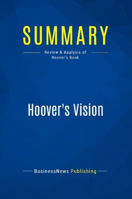 Summary: Hoover's Vision