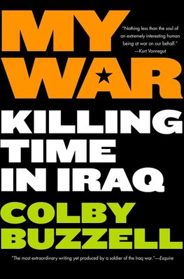 My War: Killing Time in Iraq