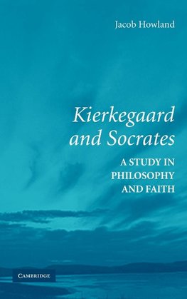 Kierkegaard and Socrates