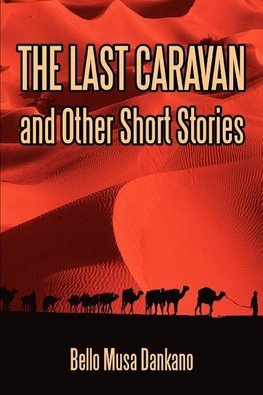 The Last Caravan and Other Short Stories