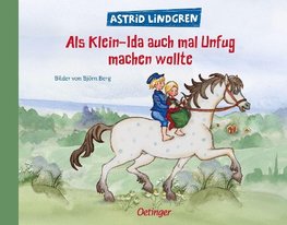 Als Klein-Ida auch mal Unfug machen wollte