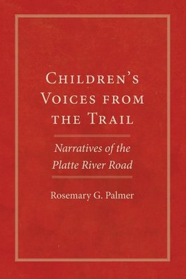 Children's Voices from the Trail