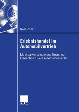 Erlebnishandel im Automobilvertrieb