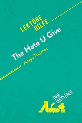 The Hate U Give von Angie Thomas (Lektürehilfe)