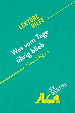 Was vom Tage übrig blieb von Kazuo Ishiguro (Lektürehilfe)