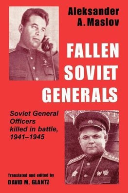 Maslov, A: Fallen Soviet Generals