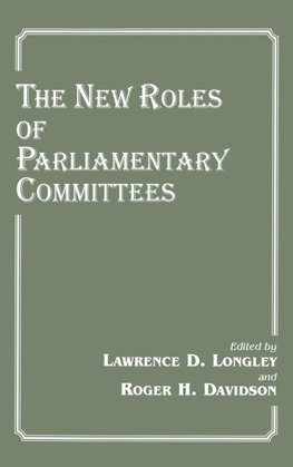 The New Roles of Parliamentary Committees