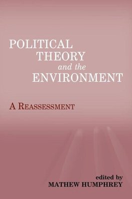 Humphrey, M: Political Theory and the Environment