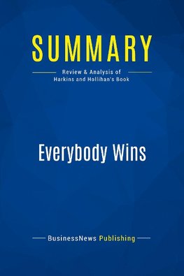 Summary: Everybody Wins