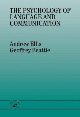 Beattie, G: Psychology of Language And Communication