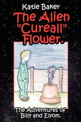 The Alien "Cureall" Flower.