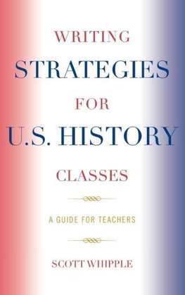 Writing Strategies for U.S. History Classes