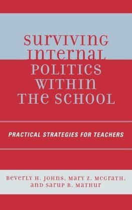 Surviving Internal Politics Within the School