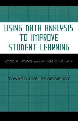 Using Data Analysis to Improve Student Learning