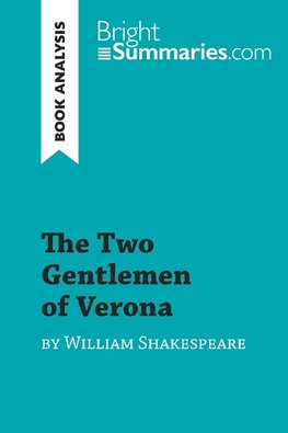 The Two Gentlemen of Verona by William Shakespeare