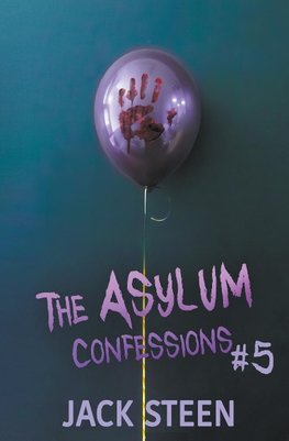 The Asylum Confessions