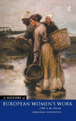 A History of European Women's Work