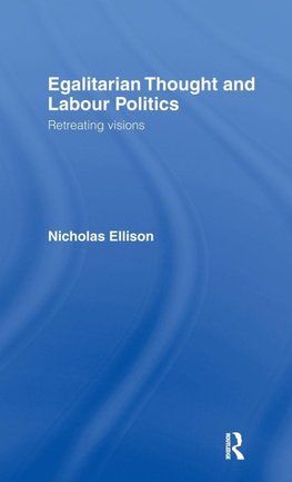 Egalitarian Thought and Labour Politics