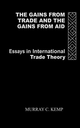 The Gains from Trade and the Gains from Aid