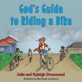 God's Guide to Riding a Bike