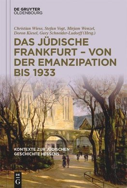 Das jüdische Frankfurt - von der Emanzipation bis 1933