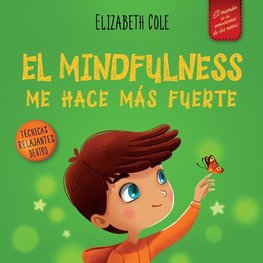 El Mindfulness me hace más fuerte