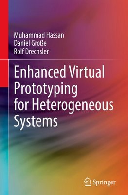 Enhanced Virtual Prototyping for Heterogeneous Systems