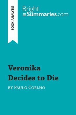 Veronika Decides to Die by Paulo Coelho (Book Analysis)