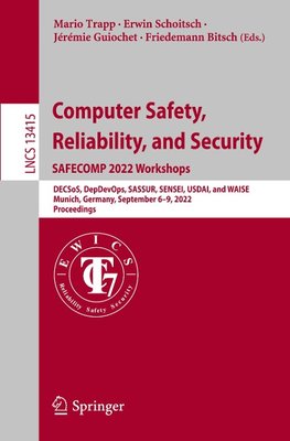 Computer Safety,  Reliability, and Security. SAFECOMP 2022 Workshops