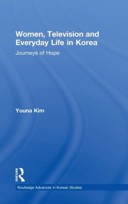 Women, Television and Everyday Life in Korea